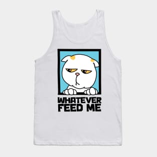 Whatever Feed Me Tank Top